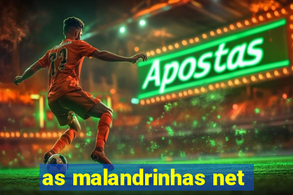 as malandrinhas net